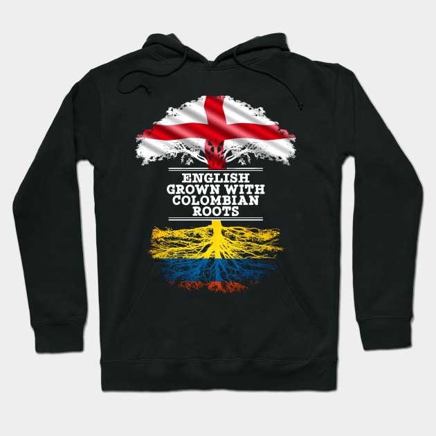 English Grown With Colombian Roots - Gift for Colombian With Roots From Colombia Hoodie by Country Flags